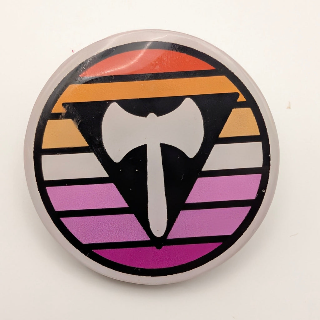 PRIDE FLAG ROUND PIN 1.5" - Lesbian Labrys