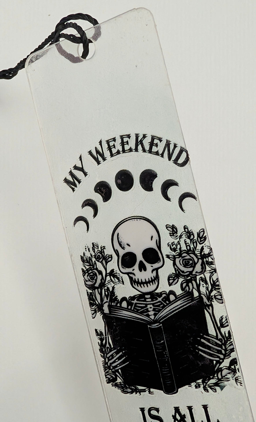 My Weekend is All Booked" Skeleton Color Shift Bookmark