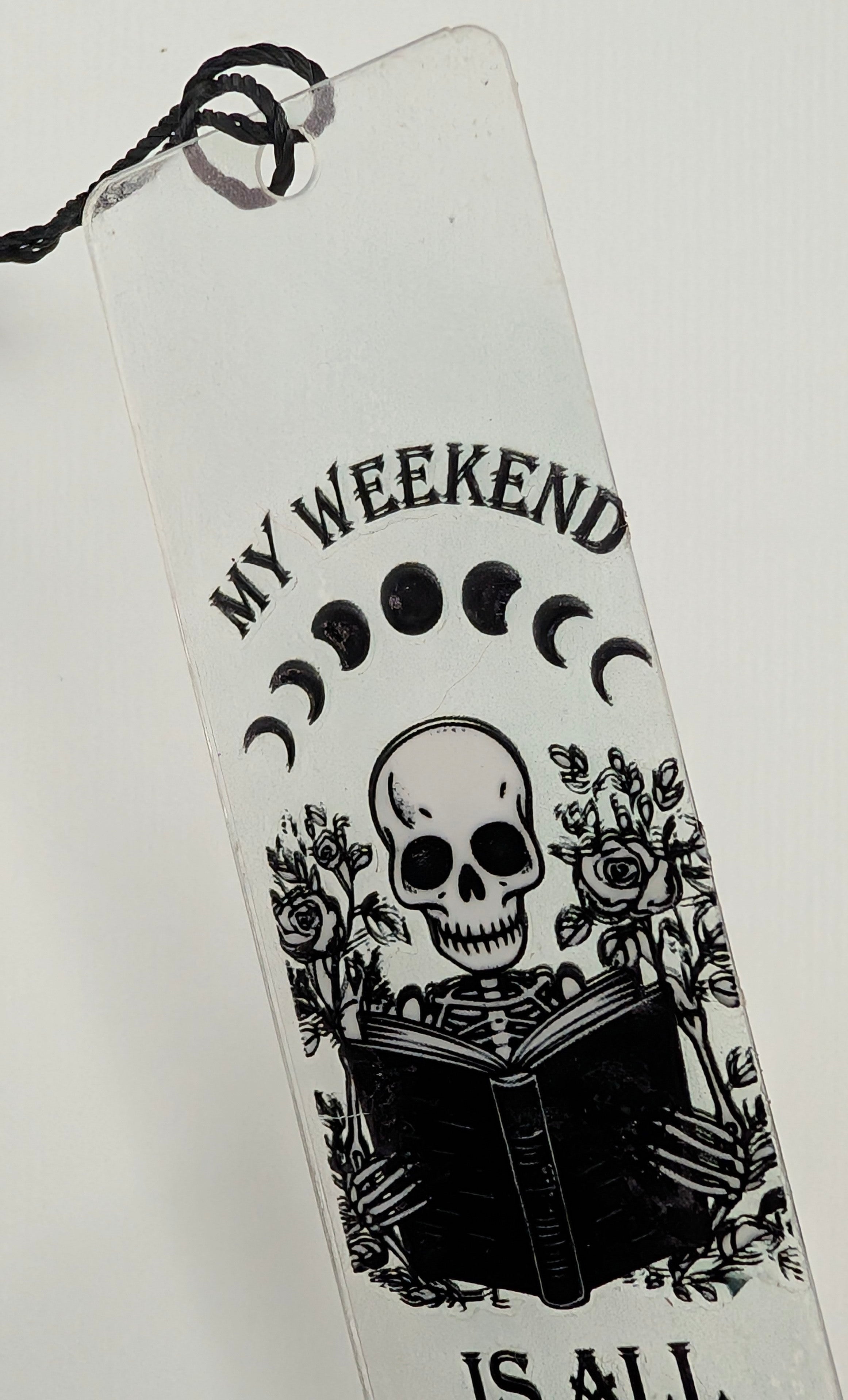 My Weekend is All Booked" Skeleton Color Shift Bookmark