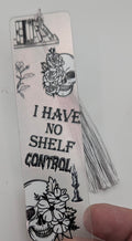 "I Have No Shelf Control" Gothic Skull Color Shift Bookmark