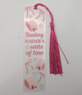 "Reading is Never a Waste of Time" Color Shift Acrylic Bookmark