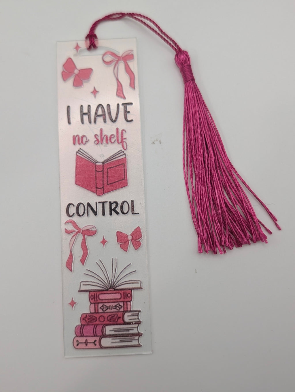 "I Have No Shelf Control" Color Shift Acrylic Bookmark
